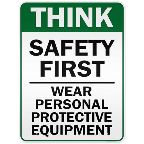 Think Safety First Wear Personal Protective Equipment Sign, 36"x48" - size: 36x48 Reflective