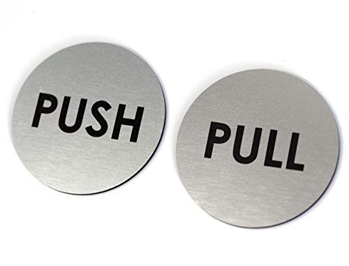 Brushed Silver Push Pull Door Signs | Set of 2 | 2" Round - Laser Engraved Acrylic | Indoor & Outdoor Signage | 3M Adhesive on Back of Sign | Ready to Hang (Pack of 2) - size: 2" Diameter (Pack of 2)