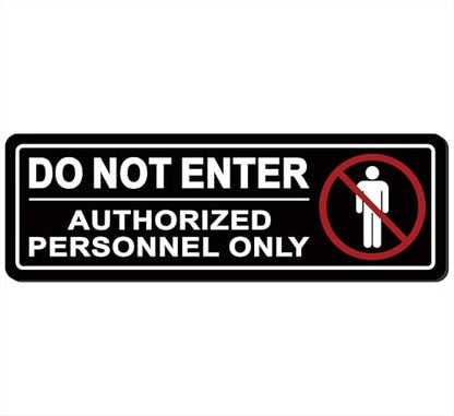 Do Not Enter Sign, Authorized Personnel Only Sign, Super Strong Self-Adhesive Design, Quick Installation, Suitable For Your Private Spaces And Business Restricted Areas (9×3 Inches, Black)