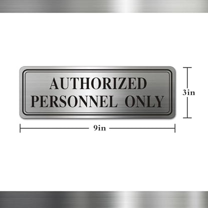 Metal Stainless Steel Authorized Personnel Only Sign，9x3in (Authorized Personnel Only) - color: Authorized Personnel Only