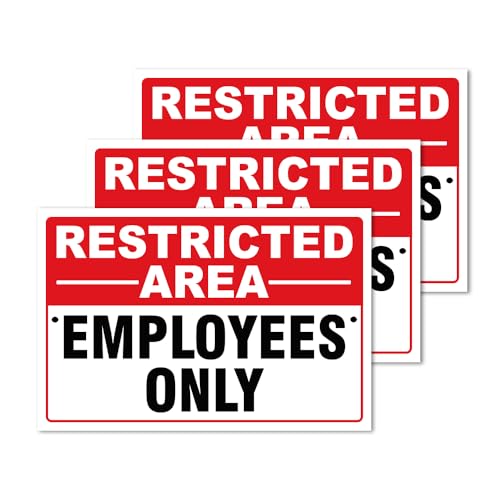 Restricted Area Employees Only Signs Outdoor - Rust Free Aluminium Metal No Entry Sign, UV Protected, Waterproof, Weather Resistant, Durable Ink and Easy to Install & Read - 2 Pre-drilled Holes (Pack of 3, 18"x24") - color: Pack of 3, size: 18"x24"