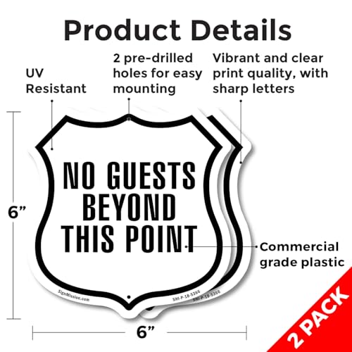No Guests Beyond This Point (2 Pack) 6 inch X 6 inch Shield Shaped Commercial Grade Plastic Signs Weather Resistant Made in the USA - color: Plastic Sign, size: (2 Pack) 6 inch X 6 inch