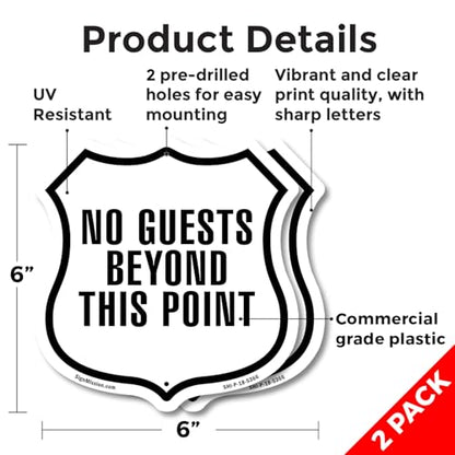 No Guests Beyond This Point (2 Pack) 6 inch X 6 inch Shield Shaped Commercial Grade Plastic Signs Weather Resistant Made in the USA - color: Plastic Sign, size: (2 Pack) 6 inch X 6 inch