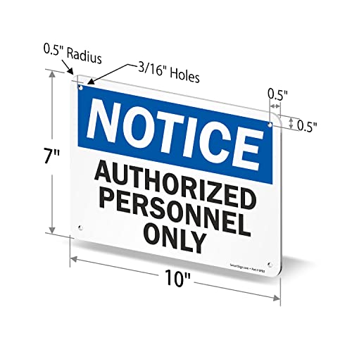 SmartSign Notice Authorized Personnel Only Sign - 7"x10" Laminated Rustproof Aluminum OSHA Safety Sign, Black/Blue on White, Made in USA - size: 7" x 10"