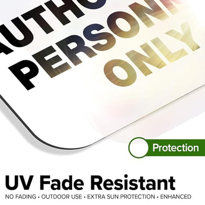 Restricted Area Authorized Personnel Only Sign, 12x16 Inches, Rust Free - size: 12x16 DiBound