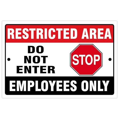 Do Not Enter Restricted Area Employees Only Signs Outdoor - 8x12 Rust Free Aluminium Metal No Entry Sign, UV Protected, Waterproof, Weather Resistant, Durable Ink and Easy to Install & Read - 2 Pre-drilled Holes (Pack of 1, 8"x12") - color: Pack of 1, siz