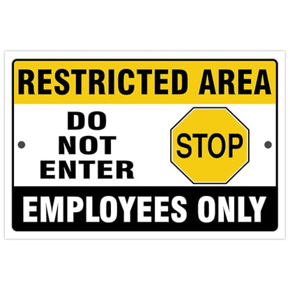 Do Not Enter Restricted Area Employees Only Signs Outdoor - Rust Free Aluminium Metal No Entry Sign, UV Protected, Waterproof, Durable Ink and Easy to Install & Read - 2 Pre-drilled Holes - color: Pack of 1, size: 8"x12"