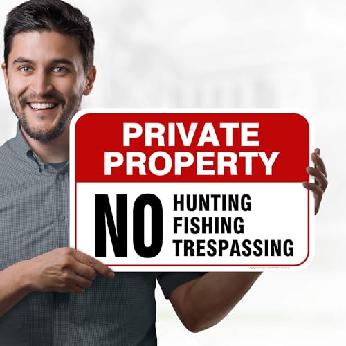 Private Property No Fishing No Hunting No Trespassing Sign, 12x18 Inches, - size: 12x18 - Aluminum