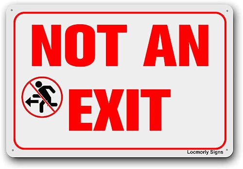 Not an Exit Sign, 8x12 Inch, Aluminum Safety Sign - color: Sign01, size: 8"x12"