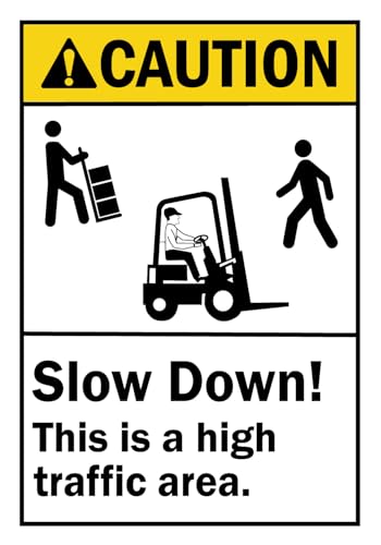 StickerJet OSHA Caution Sign Slow Down! This Is a High Traffic Area Stickers (Forklift Driver, Loader and Pedestrian Symbols) – Self Adhesive Vinyl 5-Pack, Sign for Warehouse and Industrial (3.5" x 5") - color: Caution: Slow Down! This Is a High Traffic A