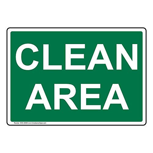 ComplianceSigns.com Clean Area Safety Sign, 10x7 inch Plastic for Facilities - size: 10x7 inches