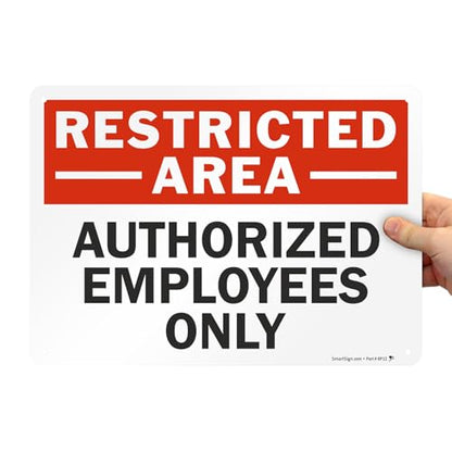 SmartSign "Restricted Area - Authorized Employees Only" Sign | 10" x 14" Aluminum