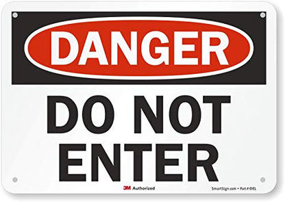 SmartSign “Danger - Do Not Enter” Sign | 7" x 10" 3M Reflective Aluminum