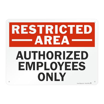 SmartSign "Restricted Area - Authorized Employees Only" Sign | 10" x 14" Aluminum