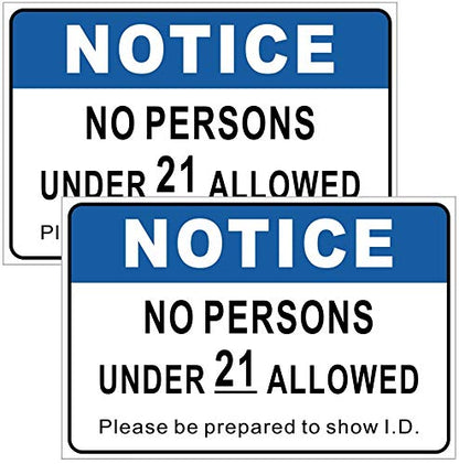 Outdoor/Indoor (2 Pack) 9" x 6" - No Persons Under 21 Allowed, Please Be Prepared to Show ID - Safety Notice Caution Warning Sign Back Self Adhesive Vinyl Decal Label Sticker