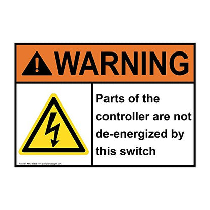 ComplianceSigns.com Warning Parts of The Controller are Not De-Energized By This Switch ANSI Safety Label Decal, 5x3.5 in. Vinyl 4-Pack for Electrical