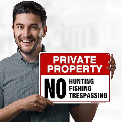 Private Property No Fishing No Hunting No Trespassing Sign, 10x14 Inches, - size: 10x14