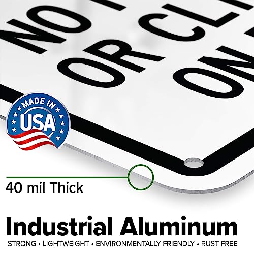 No Playing Or Climbing On Fence Sign, 7x10 Inches, Rust Free .040 Aluminum, - size: 7x10 - Aluminum