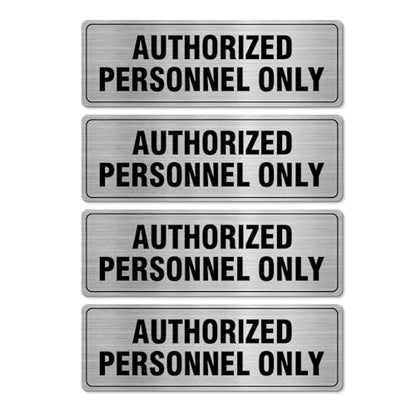 EVQ Authorized Personnel Only Sign Aluminum Metal Silver 9 x 3 Inch 4 Pack - color: Authorized Personnel ff Only
