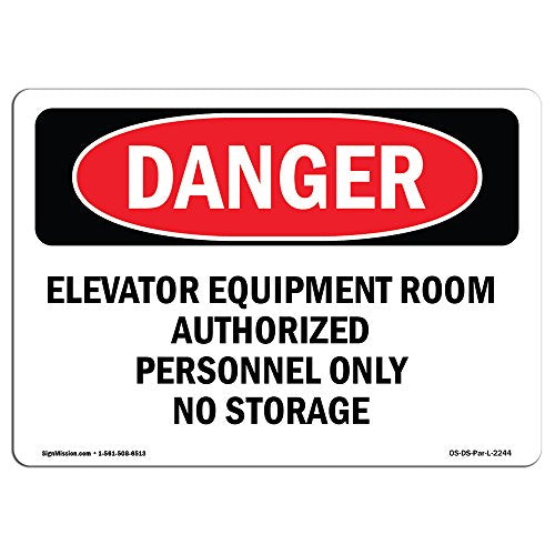 OSHA Danger Sign - Elevator Equipment Room Authorized Personnel | Plastic Sign | Protect Your Business, Construction Site, Shop Area | Made in The USA