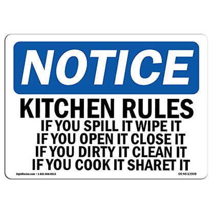OSHA Notice Sign - Kitchen Rules If You Spill It Wipe It If | Rigid Plastic Sign | Protect Your Business, Work Site, Warehouse & Shop Area | Made in The USA - size: 18" X 12" Rigid Plastic