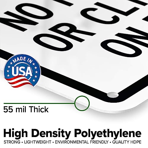 No Playing Or Climbing On Fence Sign, 7x10 Inches, 55 mil thick HDPE (high - size: 7x10 - Polyethylene