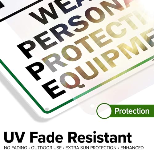 Think Safety First Wear Personal Protective Equipment Sign, 10"x14" - size: 10x14 Polyethylene