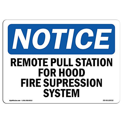 OSHA Notice Sign - Remote Pull Station for Hood Fire Suppression | Vinyl Label Decal | Protect Your Business, Construction Site | Made in The USA - size: 7" X 5" Decal