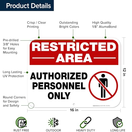 Restricted Area Authorized Personnel Only Sign, 12x16 Inches, Rust Free - size: 12x16 DiBound