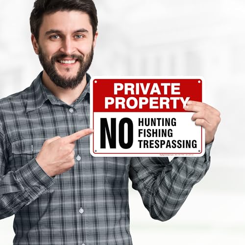 Private Property No Fishing No Hunting No Trespassing Sign, 7x10 Inches, 55 - size: 7x10 - Polyethylene