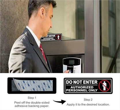 Do Not Enter Sign, Authorized Personnel Only Sign, Super Strong Self-Adhesive Design, Quick Installation, Suitable For Your Private Spaces And Business Restricted Areas (9×3 Inches, Black)