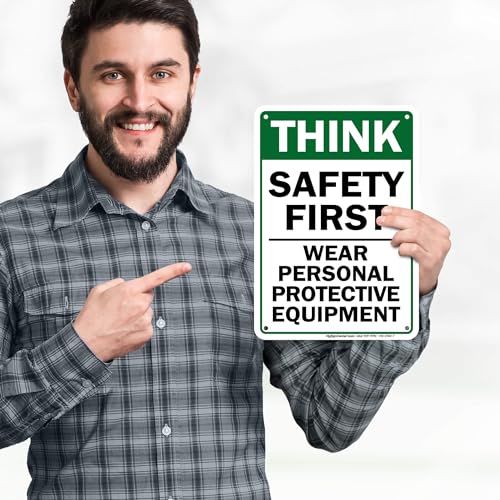 Think Safety First Wear Personal Protective Equipment Sign, 7"x10" 0.40 - size: 7x10 Aluminum