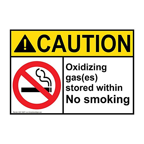 ComplianceSigns.com CAUTION Oxidizing Gas(Es) Stored Within No Smoking ANSI Safety Label Decal, 10x7 in. Vinyl for No Smoking