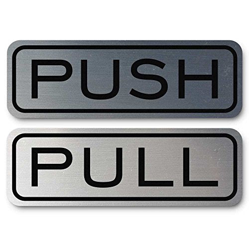 All Quality Classic Horizontal Push Pull Door Sign - Easy to Install | Durable Door Safety Signs (Brushed Silver) - Large (1 Set) - color: Brushed Silver, size: 6 x 2" - Large (1 Pack)