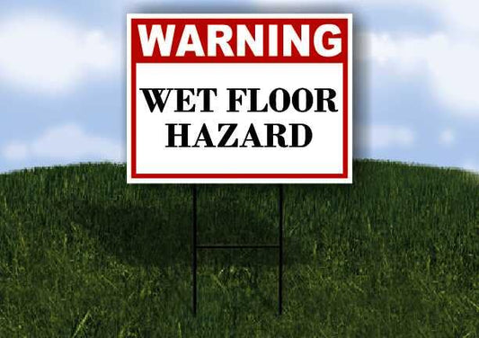 Wet Floor Hazard Warning 1 Single Sided 18x24 in. Yard Road Sign w/Stand - size: 1- Single Sided