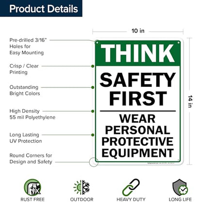 Think Safety First Wear Personal Protective Equipment Sign, 10"x14" - size: 10x14 Polyethylene