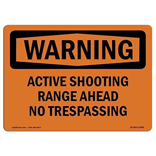 OSHA Waring Sign - Active Shooting Range Ahead No Trespassing | Vinyl Label Decal | Protect Your Business, Work Site, Warehouse & Shop Area | Made in The USA - size: 18" X 12" Decal
