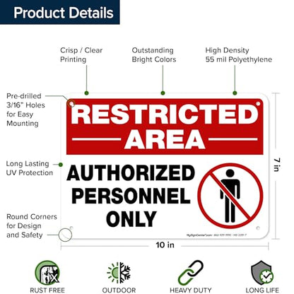 Restricted Area Authorized Personnel Only Sign, 10x7 Inches, 55 mil thick - size: 7x10 Polyethylene