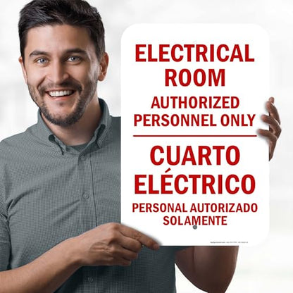 Electrical Room Authorized Personnel Only Bilingual Sign, 12x18 Inches, Rust Free .063 Aluminum, Fade Resistant, Made in USA by My Sign Center - size: 12x18 Aluminum