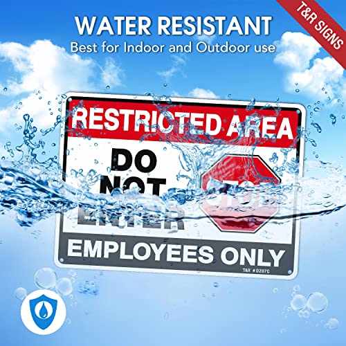 T&R Restricted Area Do Not Enter, Employees Only Sign - 2 Pack - 10 x 7 Inches Rust Free .040 Aluminum - UV Protected, Waterproof, Weatherproof and Fade Resistant - 4 Pre-drilled Holes - color: Black & Red - 10" x 7" - 2 Pack