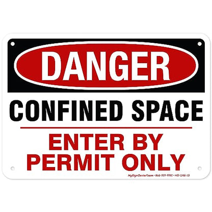Danger Confined Space Enter By Permit Only Sign, 7x10 Inches, Rust Free - size: 7x10 - Aluminum