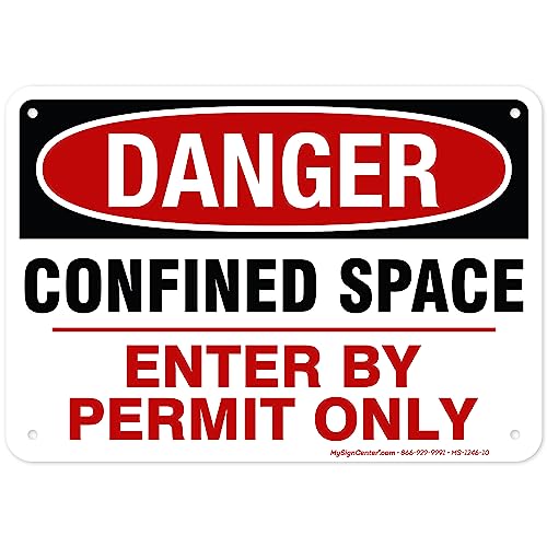 Danger Confined Space Enter By Permit Only Sign, 7x10 Inches, Rust Free - size: 7x10 - Aluminum