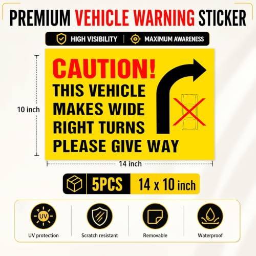 5 Pack Caution This Vehicle Makes Wide Right Turns Sign 14" x 10"