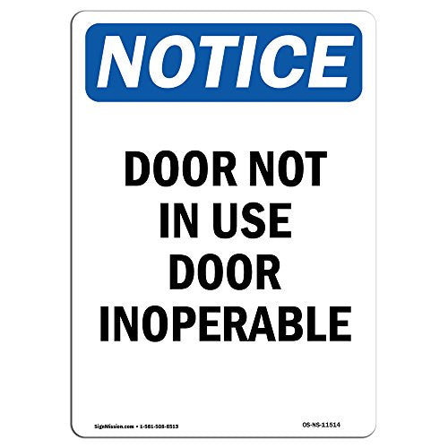 OSHA Notice Sign - Door Not in Use Door Inoperable | Vinyl Label Decal | Protect Your Business, Construction Site, Warehouse | Made in The USA