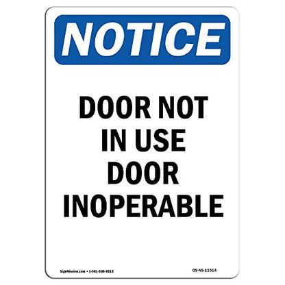 OSHA Notice Sign - Door Not in Use Door Inoperable | Vinyl Label Decal | Protect Your Business, Construction Site, Warehouse | Made in The USA