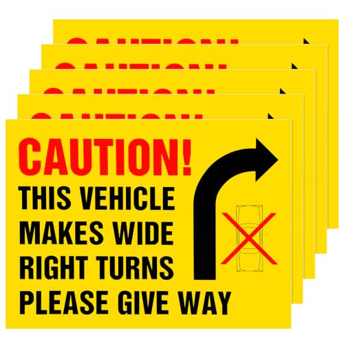 5 Pack Caution This Vehicle Makes Wide Right Turns Sign 14" x 10"