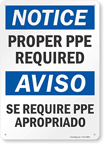 Smartsign S-7422-PL-14 "Notice: Proper PPE Required" Plastic Sign, Bilingual, 14" x 10", Black/Blue on White - size: 10" X 14"Plastic
