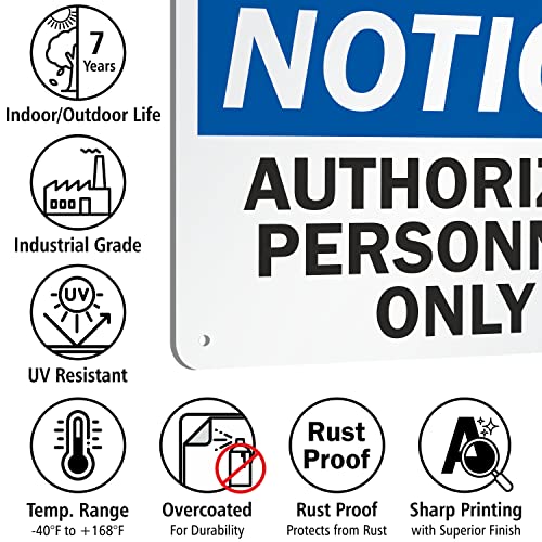 SmartSign Notice Authorized Personnel Only Sign - 7"x10" Laminated Rustproof Aluminum OSHA Safety Sign, Black/Blue on White, Made in USA - size: 7" x 10"