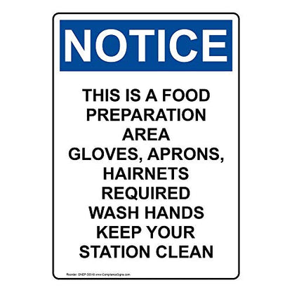 ComplianceSigns.com Vertical Notice This is A Food Preparation Area OSHA Safety Sign, 10x7 inch Plastic for Safe Food Handling - size: 10x7 inches