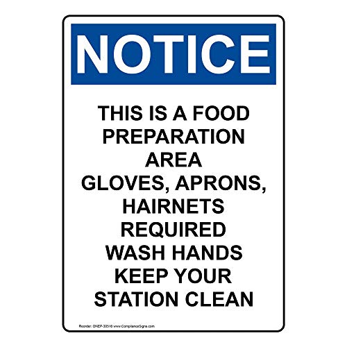 ComplianceSigns.com Vertical Notice This is A Food Preparation Area OSHA Safety Sign, 10x7 inch Plastic for Safe Food Handling - size: 10x7 inches